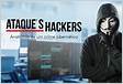 Como funciona um ataque hacker